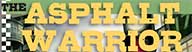 The Asphalt Warrior